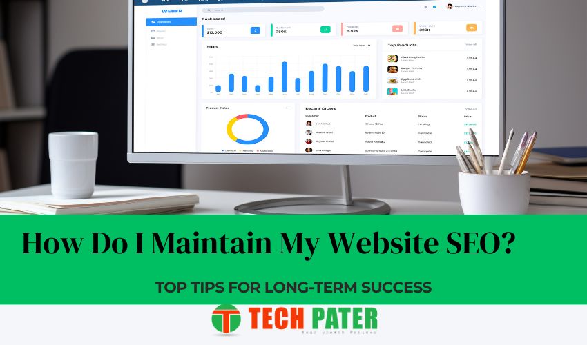 How Do I Maintain My Website SEO